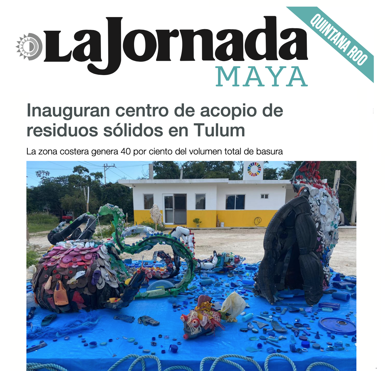 La Jornada Maya: Inauguran centro de acopio de residuos sólidos en Tulum – Eukariota / Biohogar