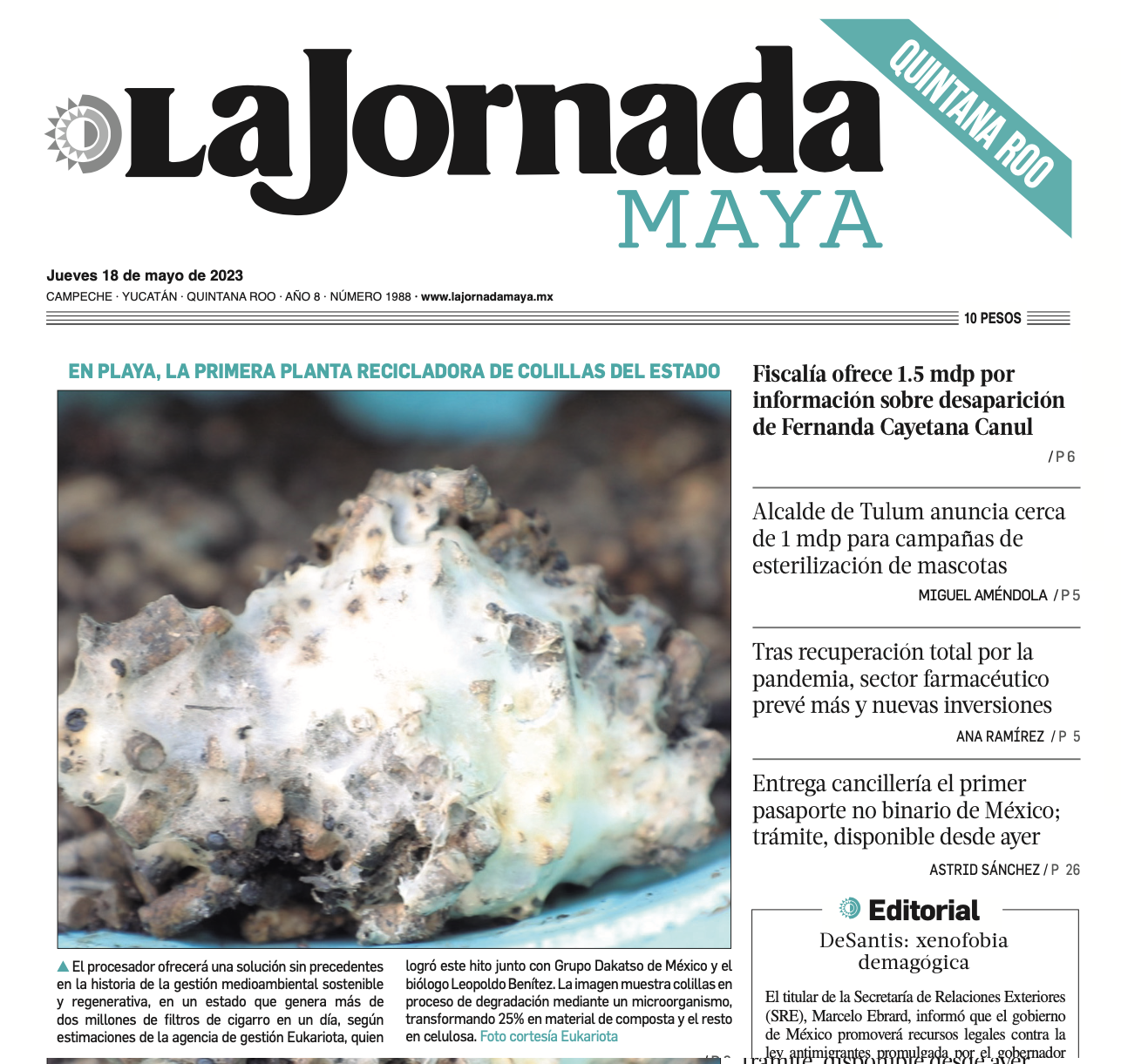 La Jornada Maya: Inauguran la primera planta recicladora de colillas de Quintana Roo – Reverdece AC, Eukariota y Dakatso