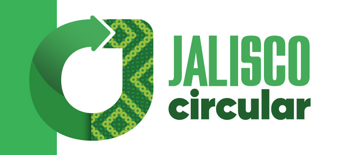 Hoja de ruta: Jalisco Circular / 10 giros para reverdecer con economía circular
